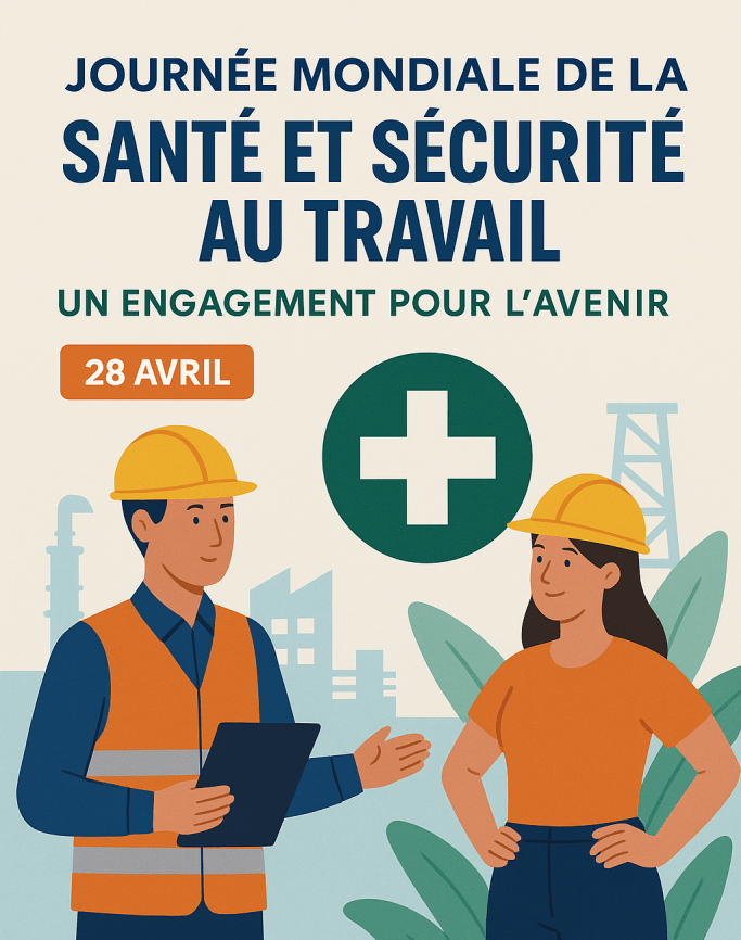 Journée mondiale de la santé et sécurité au travail : un engagement pour&nbsp;l’avenir